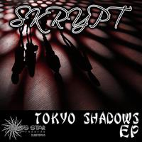 Skrypt - Skrypt-Tokyo Shadows EP