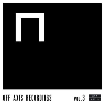 Various Artists - Off Axis Recordings Vol. 3 EP