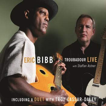 Eric Bibb - Troubadour Live