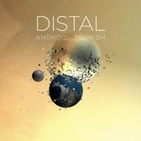 Distal - Android Tourism EP