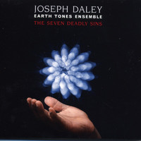 Joseph Daley & Earth Tones Ensemble - The Seven Deadly Sins
