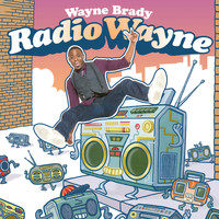 Wayne Brady - Radio Wayne