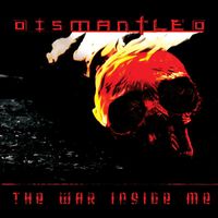 Dismantled - The War Inside Me (Explicit)
