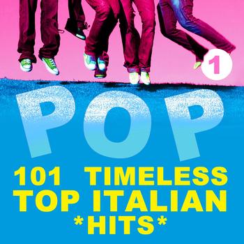 Various Artists - 101 Timeless Top Italian Hits, Vol. 1