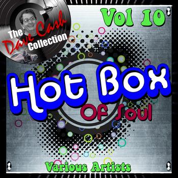 Various Artists - Hot Box of Soul Vol 10 - [The Dave Cash Collection]