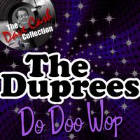 The Duprees - The Duprees Do Doo Wop - [The Dave Cash Collection]