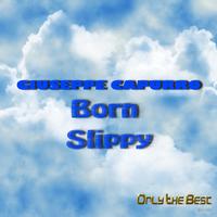 Giuseppe Capurro - Born Slippy - Single