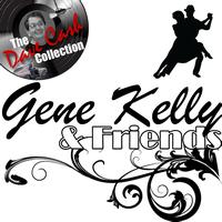 Gene Kelly - Gene Kelly & Friends - [The Dave Cash Collection]