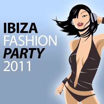 Various Artists - Ibiza Fashion Party 2011