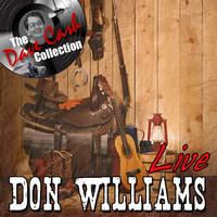 Don Williams - Don Williams Live - [The Dave Cash Collection]