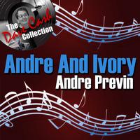 Andre Previn - Andre And Ivory - [The Dave Cash Collection]