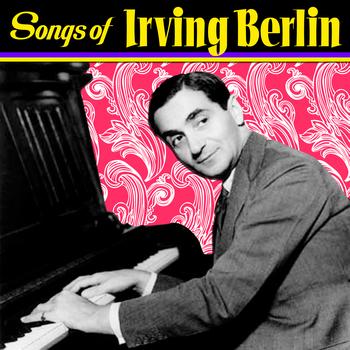 Various Artists - Songs Of Irving Berlin