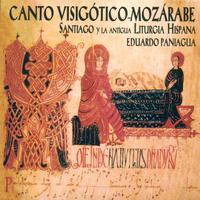 Eduardo Paniagua - Canto Visigótico-Mozárabe. Santiago y Ll Antigua Liturgia Hispana
