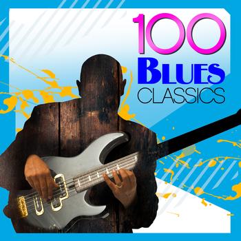 Various Artists - 100 Blues Classics