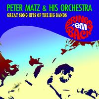 Peter Matz & His Orchestra - Great Song Hits Of The Big Bands