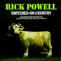 Rick Powell - Switched-On-Country