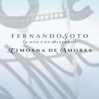 Fernando Soto - Limosna De Amores