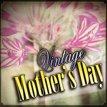 Various Artists - Vintage Mother's Day