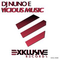 Dj Nuno E - Vicious Music