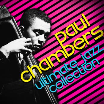 Paul Chambers - Ultimate Jazz Masters
