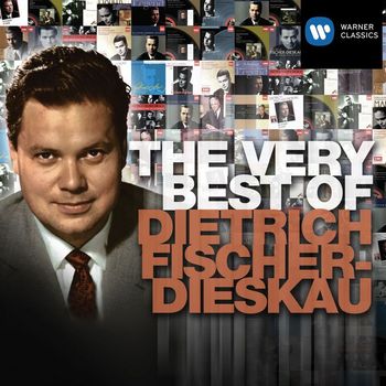 Dietrich Fischer-Dieskau - The Very Best of: Dietrich Fischer-Dieskau