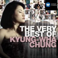 Kyung-Wha Chung - The Very Best of Kyung-Wha Chung