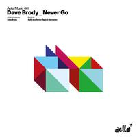 Dave Brody - Never Go