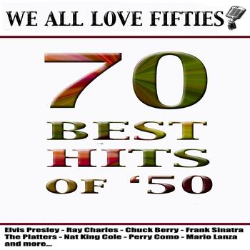 Various Artists - We All Love Fifties (70 Best Hits of 50's)
