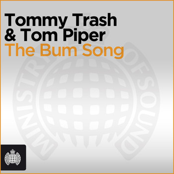 Tommy Trash & Tom Piper - The Bum Song