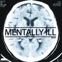 The Deficient - Mentally ill EP
