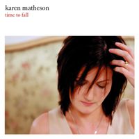 Karen Matheson - Time To Fall