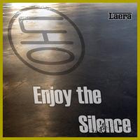 Laera - Enjoy the Silence
