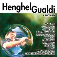 Henghel Gualdi - I successi di Henghel Gualdi