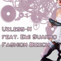 Uzless-N - Fashion Bxxch - Single (Explicit)