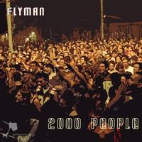 FlymaN - 2000 People