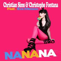 Christian Sims, Christophe Fontana - Nanana