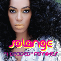 Solange - I Decided (The Remixes)