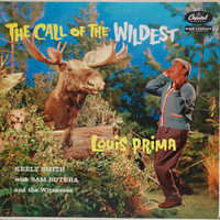 Louis Prima, Keely Smith, Sam Butera & The Witnesses - The Call Of The Wildest (Expanded Edition)
