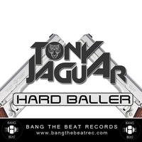 Tony Jaguar - Hard Baller