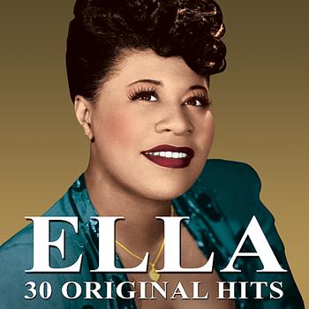 Ella Fitzgerald - 30 Original Hits