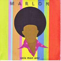 Marlon - Sois mon ami (single)