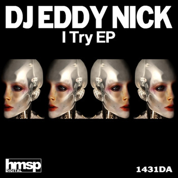 DJ Eddy Nick - I Try EP