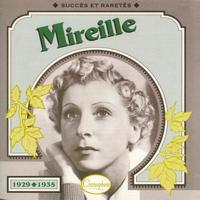 Mireille - 1929/1935