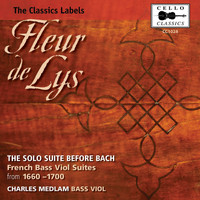 Charles Medlam - Fleur de Lys - French Bass Viol Suites