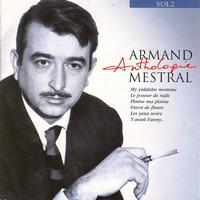 Armand Mestral - Armand mestral anthologie vol 2