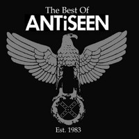 Antiseen - The Best Of (Explicit)