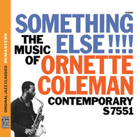 Ornette Coleman - Something Else!!!!: The Music Of Ornette Coleman (Original Jazz Classics Remasters)