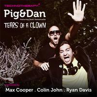 Pig & Dan - Tears of a Clown