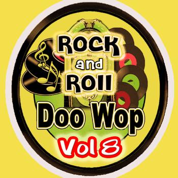 Various Artists - Rock & Roll  Doo Wop Vol 8