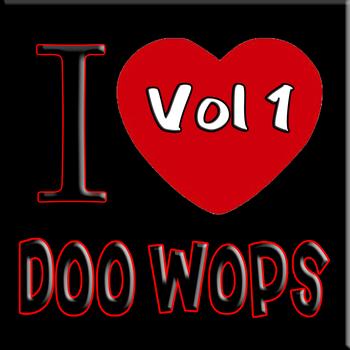 Various Artists - I Love Doo Wops Vol 1